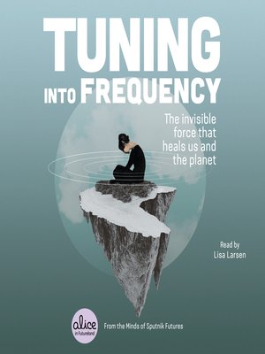 cover image of Tuning into Frequency